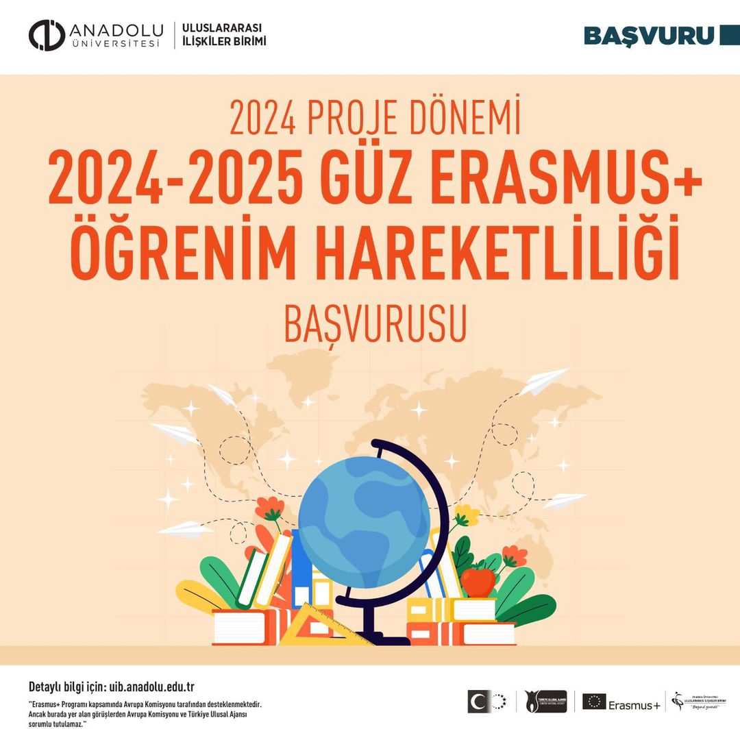 Anadolu Üniversitesi Başvuruları Başladı: 2024-2025 Erasmus+ Öğrenim Hareketliliği Programı