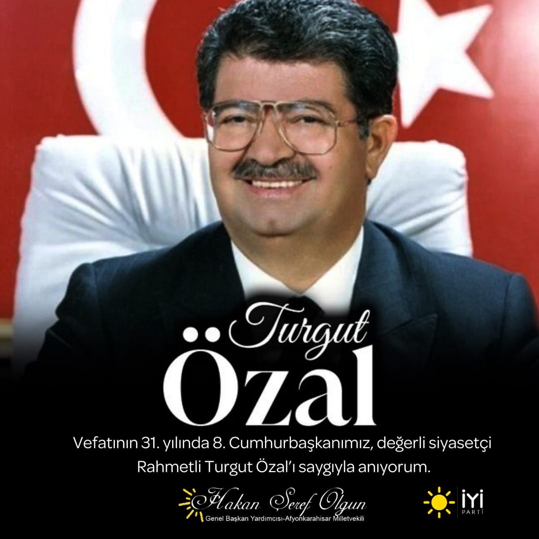 Turgut Özal'ın Ölümünün 31. Yılında Anma Törenleri Düzenlendi