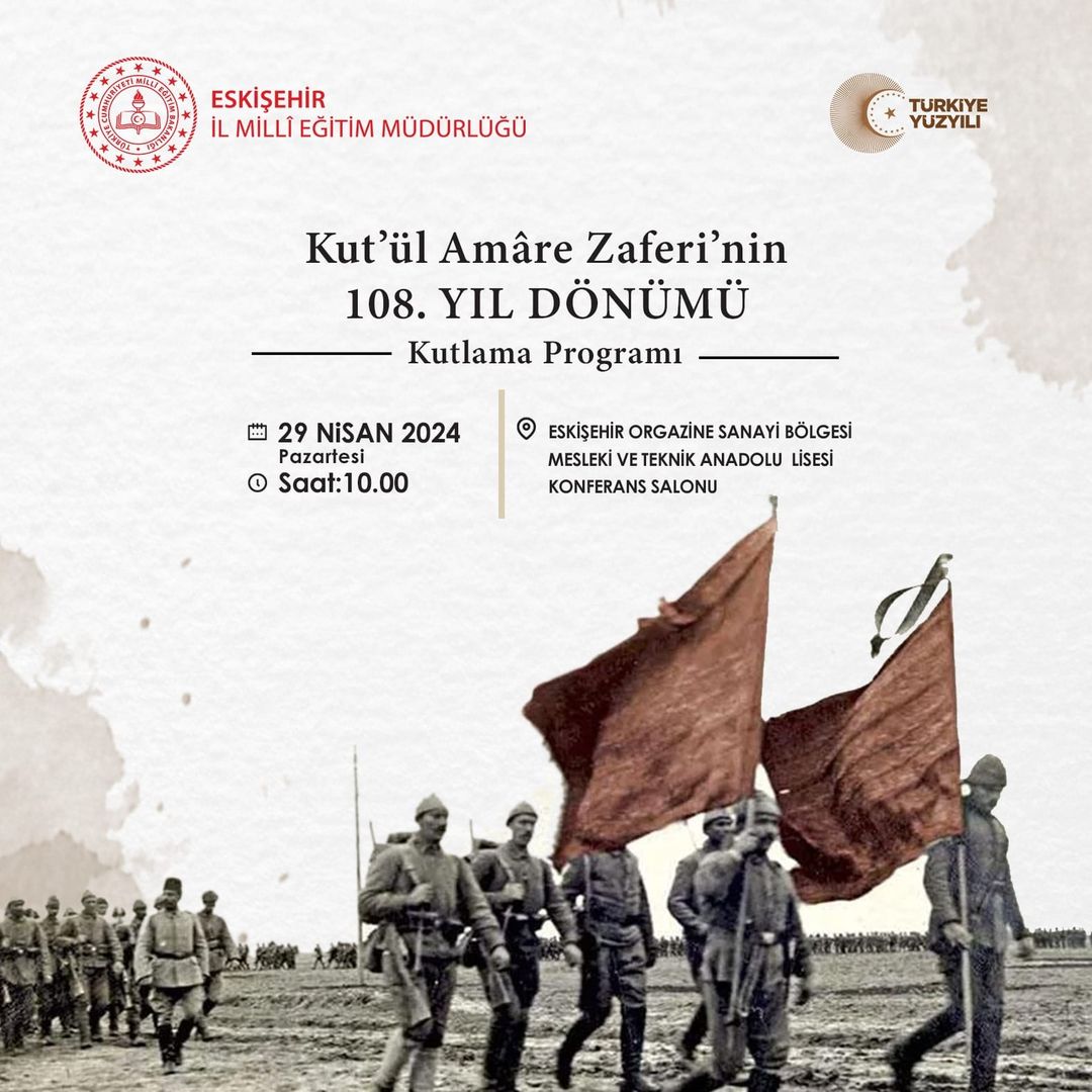 Eskişehir'de Tarihin Parlak Sayfalarından Bir Kesit: Ku'tül Amâre Zaferi'nin 108. Yıl Dönümü Anma Programı