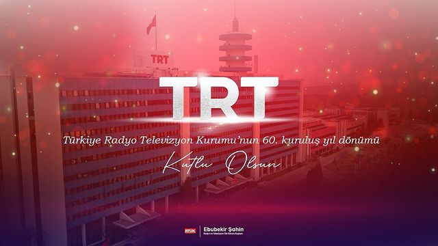 TRT'nin Kuruluş Yıl Dönümü Övgüyle Anıldı