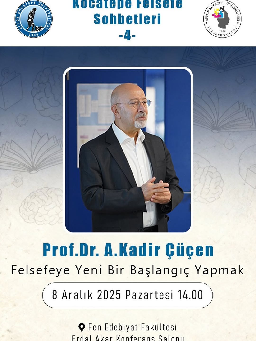 Afyon Kocatepe Üniversitesi'nde Bugün: Kocatepe Felsefe Sohbetleri 4