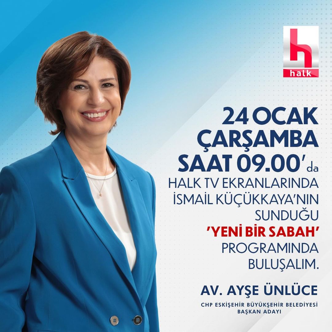 CHP Eskişehir İl Başkanlığı, Ayşe Ünlüce'nin canlı yayında yer alacağı siyasi programını duyurdu