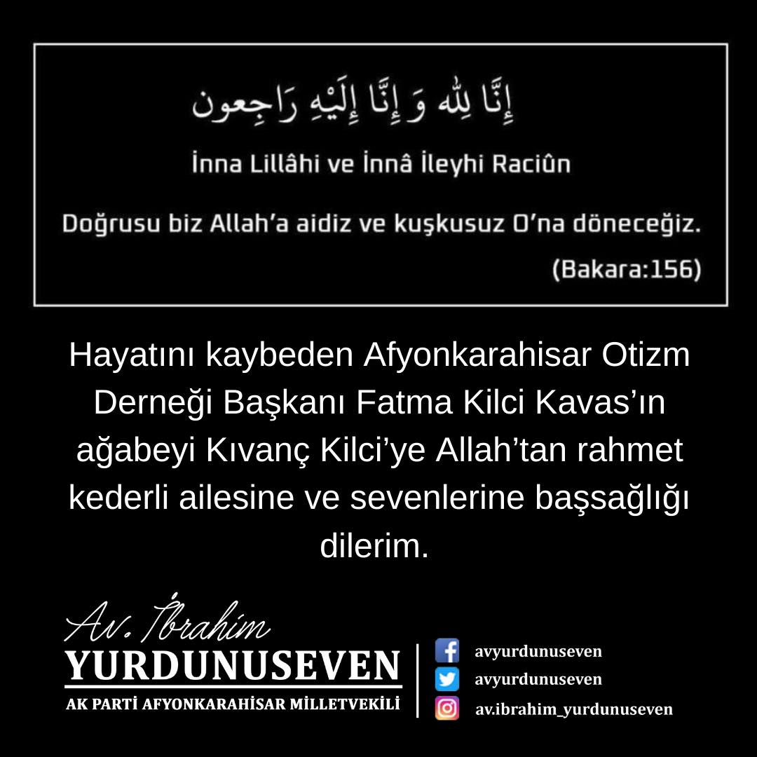 Afyonkarahisar'da Otizm Derneği'nin Başkanı Fatma Kilci Kavas'ın Ağabeyi Kıvanç Kilci'den acı haber