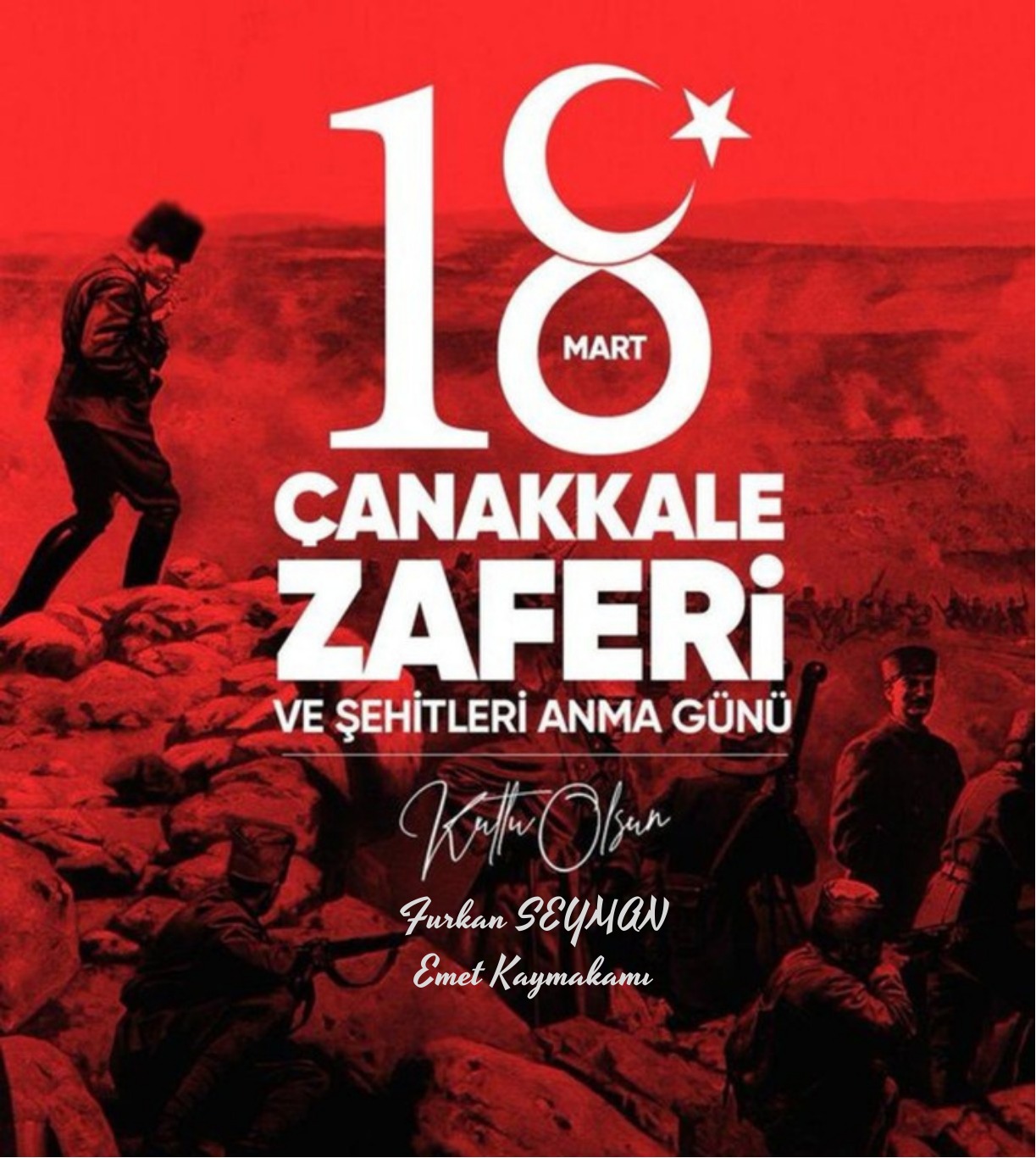 Kaymakam Furkan SEYMAN, Çanakkale Zaferi'nin 109. yıl dönümünde bir kutlama mesajı yayınladı.