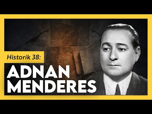 Adnan Menderes'in Siyasi Kariyeri ve Türkiye'nin Demokrasi Yolculuğu