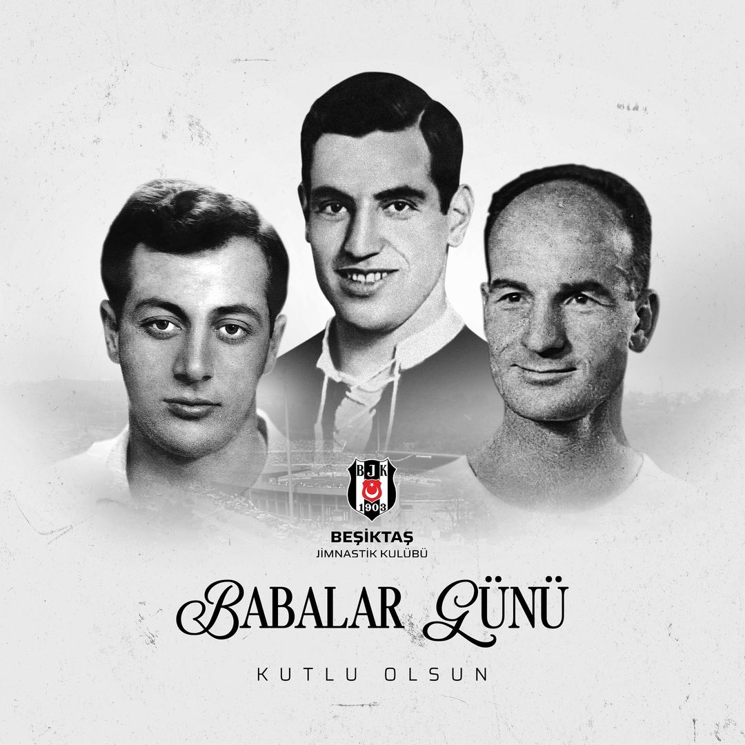 Beşiktaş Jimnastik Kulübü Babalar Günü Mesajı