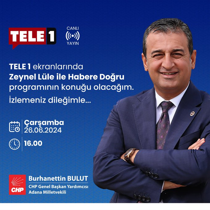 CHP Genel Başkan Yardımcısı Burhanettin Bulut Televizyon Programına Konuk Olacak