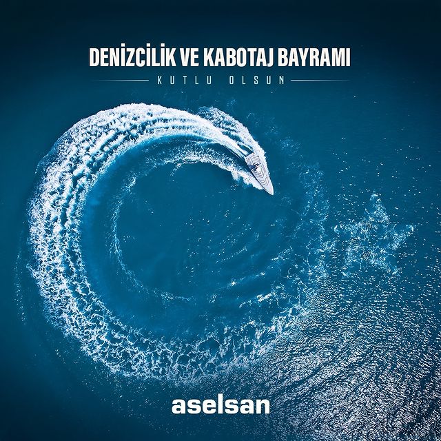 ASELSAN, 1 Temmuz Denizcilik ve Kabotaj Bayramı'nı kutladı