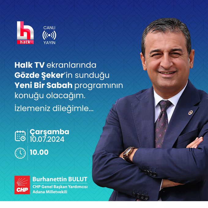 CHP Genel Başkan Yardımcısı Burhanettin Bulut, Halk TV'de Yeni Bir Sabah programına katılacak