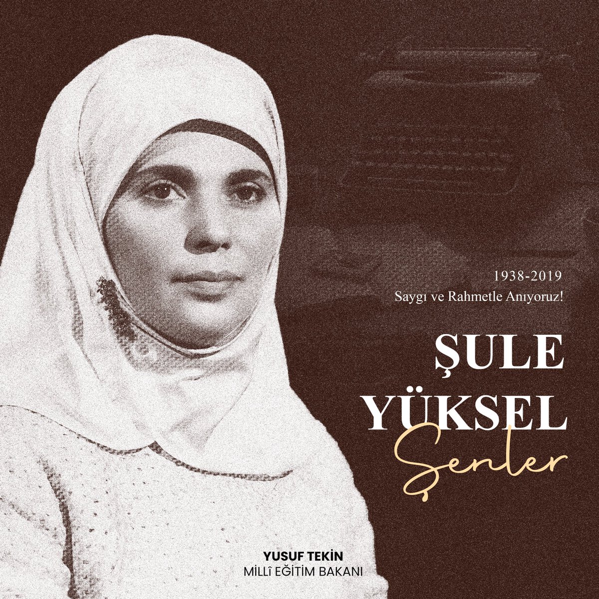 Şule Yüksel Şenler'i Saygıyla Anıyoruz