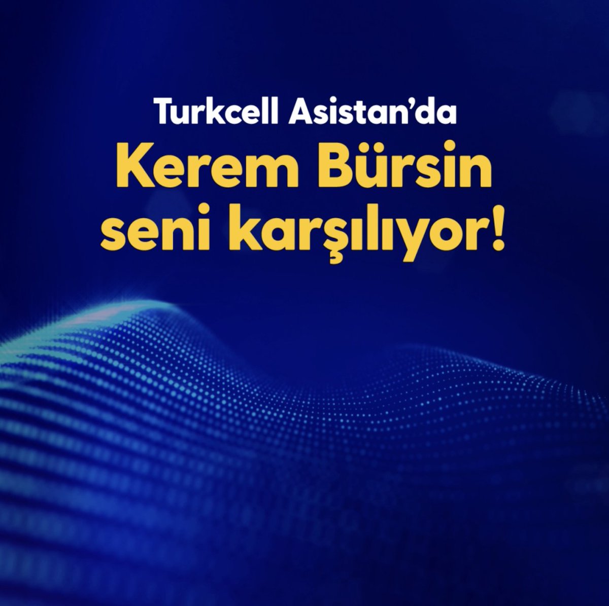 Turkcell, Ünlü Oyuncu Kerem Bürsin'i Dijital Asistanı Olarak Kadar