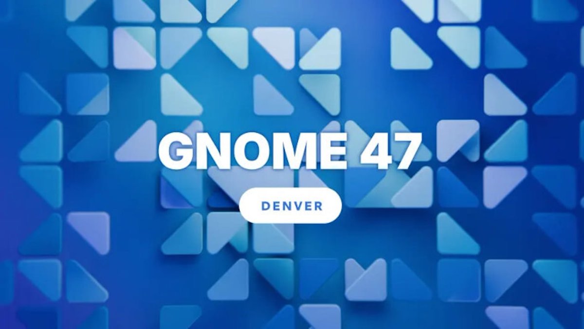 GNOME 47 Denver Yayınlandı: Yenilikler