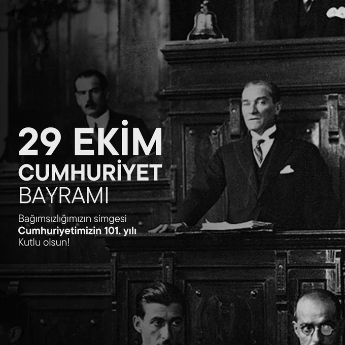 Türkiye Cumhuriyeti'nin 101. Yıl Dönümü Kutlanıyor