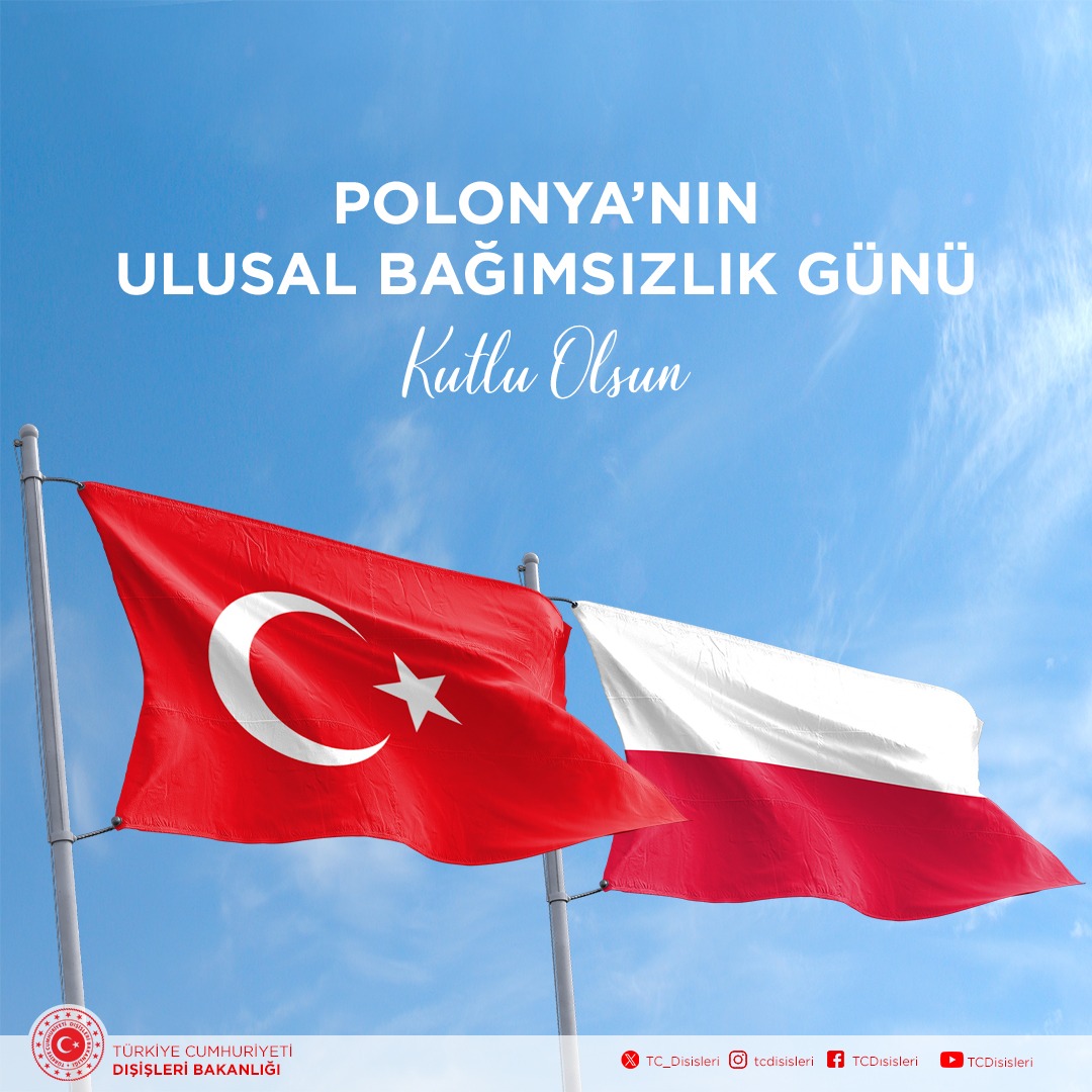 Türkiye, Polonya'nın Bağımsızlık Günü'nde Dostluk ve İşbirliğini Kutladı