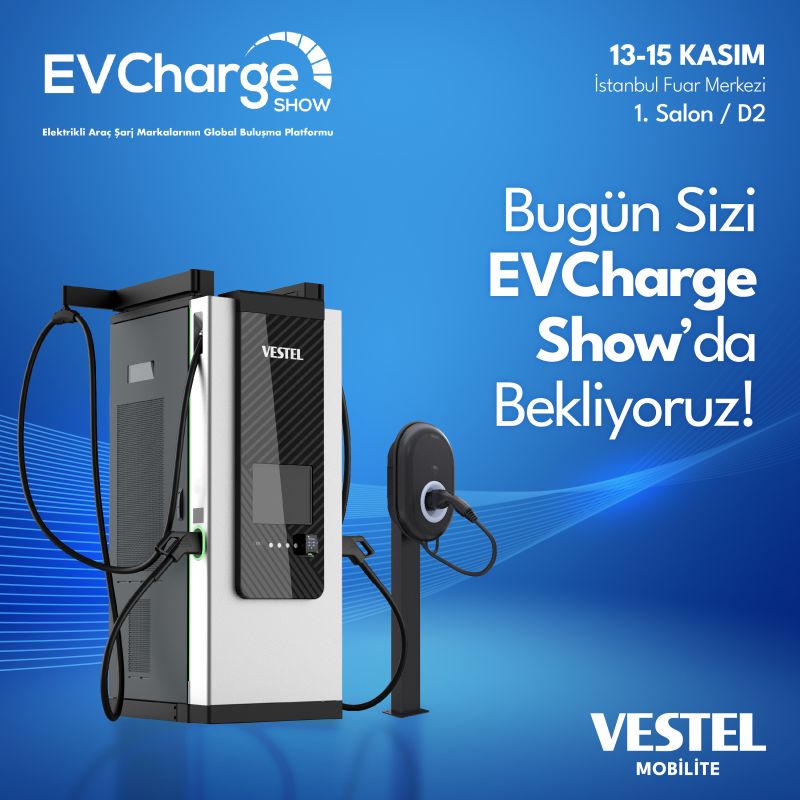 Vestel Mobilite, İstanbul’da Elektrikli Araç Şarj İstasyonları Fuarına Katılıyor