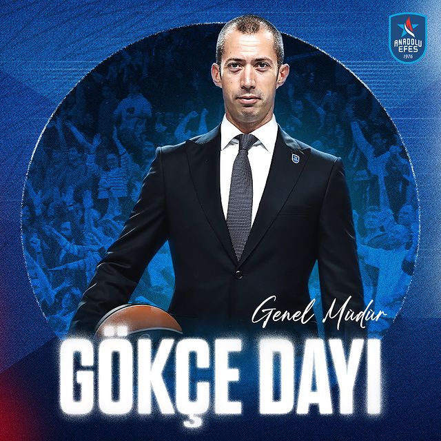 Gökçe Dayı Anadolu Efes Spor Kulübü Genel Müdürü Oldu