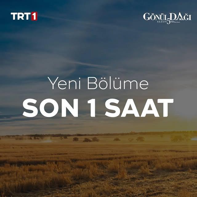 Gönül Dağı Yeni Bölümü İle İzleyicileri Heyecanlandırıyor