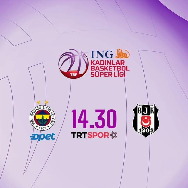 ING Kadınlar Basketbol Süper Ligi'nde Fenerbahçe Opet ve Beşiktaş Arasındaki Büyük Derbi!