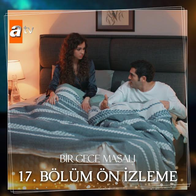 Bir Gece Masalı Dizisinin 17. Bölümünde Heyecan Verici Detaylar