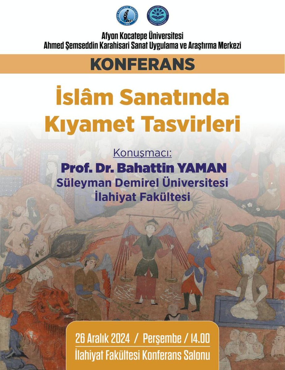 Afyon Kocatepe Üniversitesi'nde İslâm Sanatında Kıyamet Tasvirleri Konulu Konferans