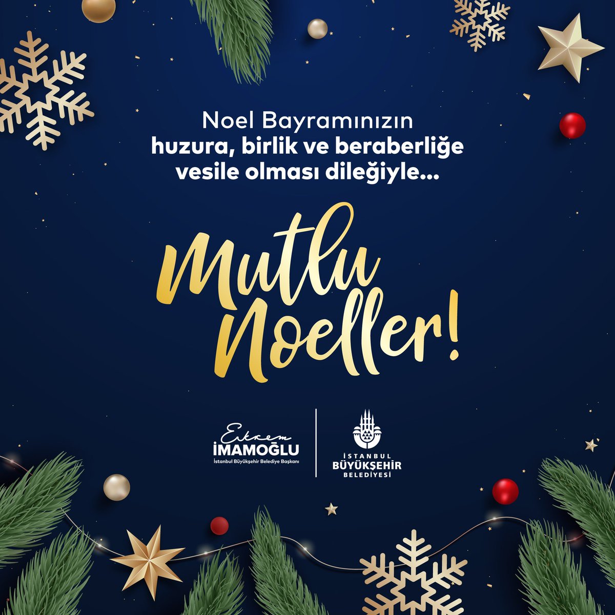 İstanbul Büyükşehir Belediye Başkanı Ekrem İmamoğlu'ndan Noel Bayramı Kutlama Mesajı