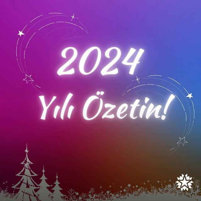 2024 Yılına Özel Anılar Sosyal Medyada Paylaşılıyor