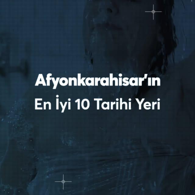 Afyonkarahisar'ın Tarihi Zenginlikleri Konuşuluyor