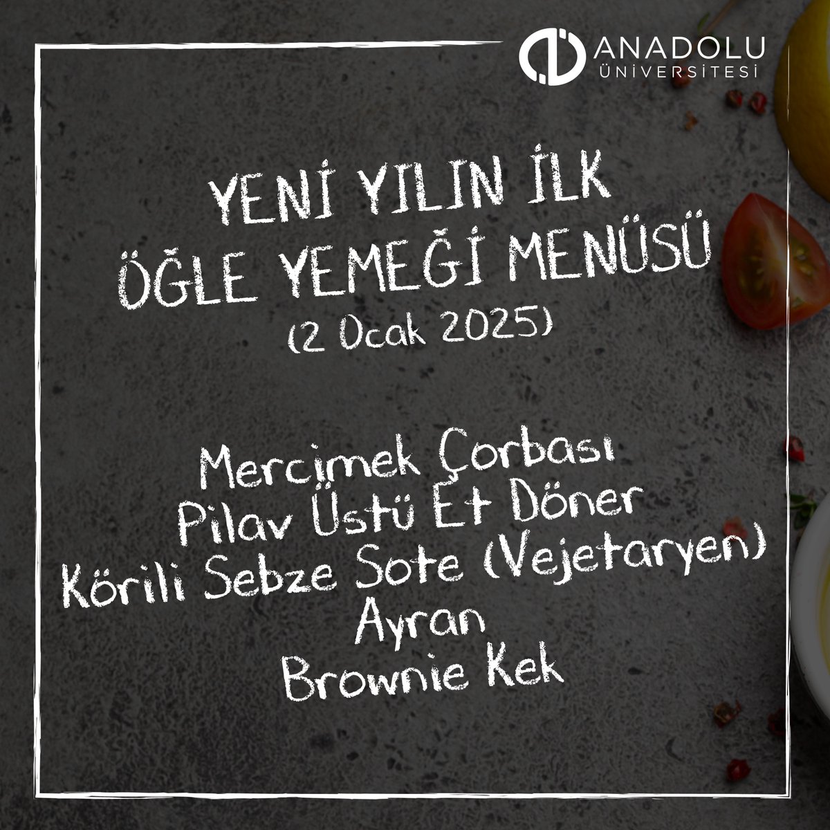 Yeni Yılın İlk Öğle Yemeği Menüsü Belirlendi