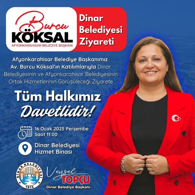 Belediye Başkanı Av. Burcu Köksal, Dinar Belediye Başkanı ile Ortak Hizmetleri Görüşmek Üzere Ziyaret Edecek