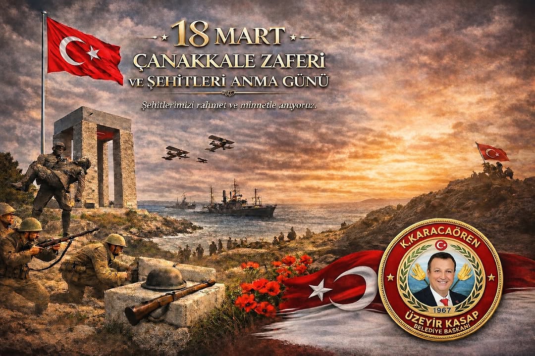 18 Mart Çanakkale Zaferi ve Şehitlerimizin Anısına