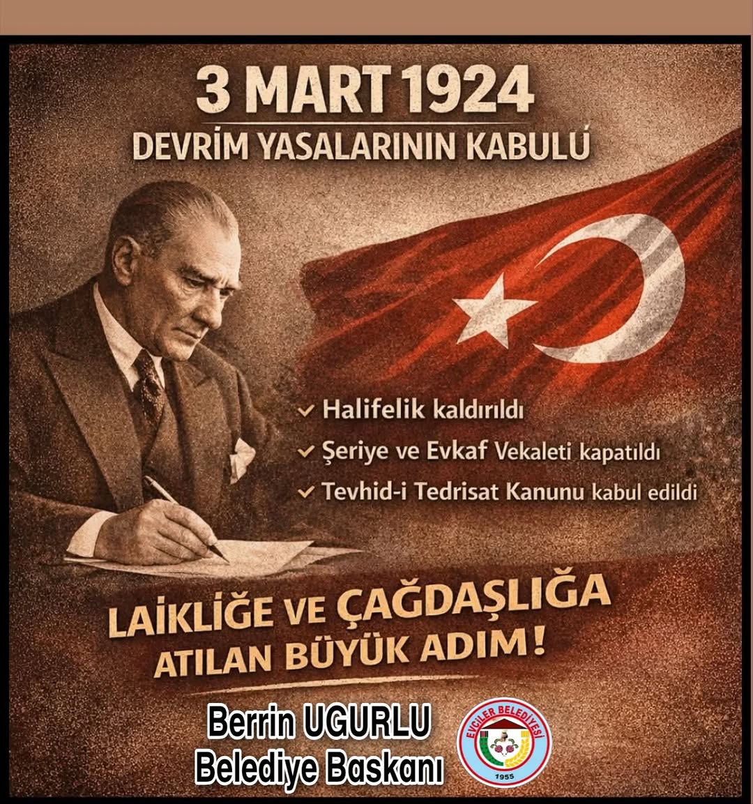 3 Mart 1924 - Devrim Yasalarının Kabulü