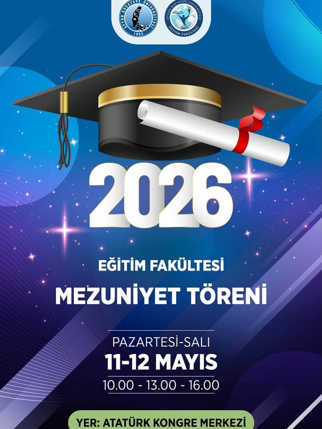 Afyon Kocatepe Üniversitesi Eğitim Fakültesi Mezuniyet Töreni