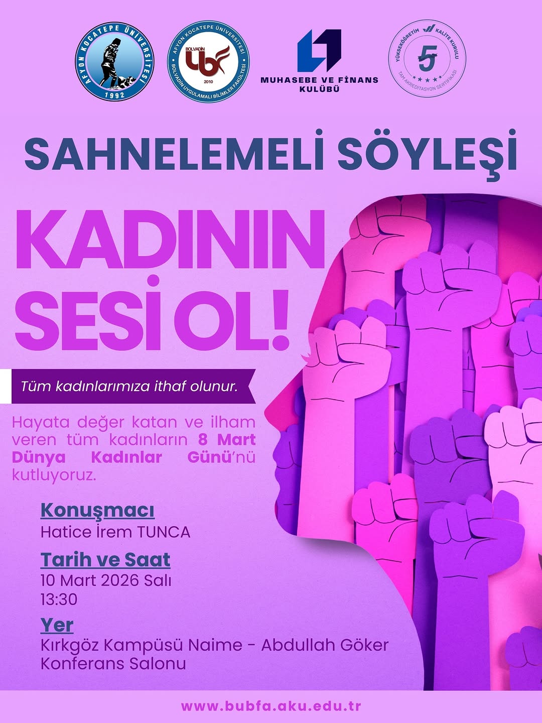 Afyon Kocatepe Üniversitesi: KADININ SESİ OL! Etkinliği