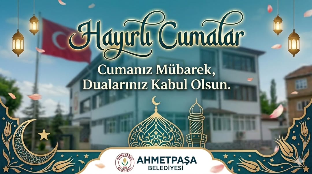 Afyonkarahisar AhmetPaşa Belediyesi'nden Cuma Mesajı