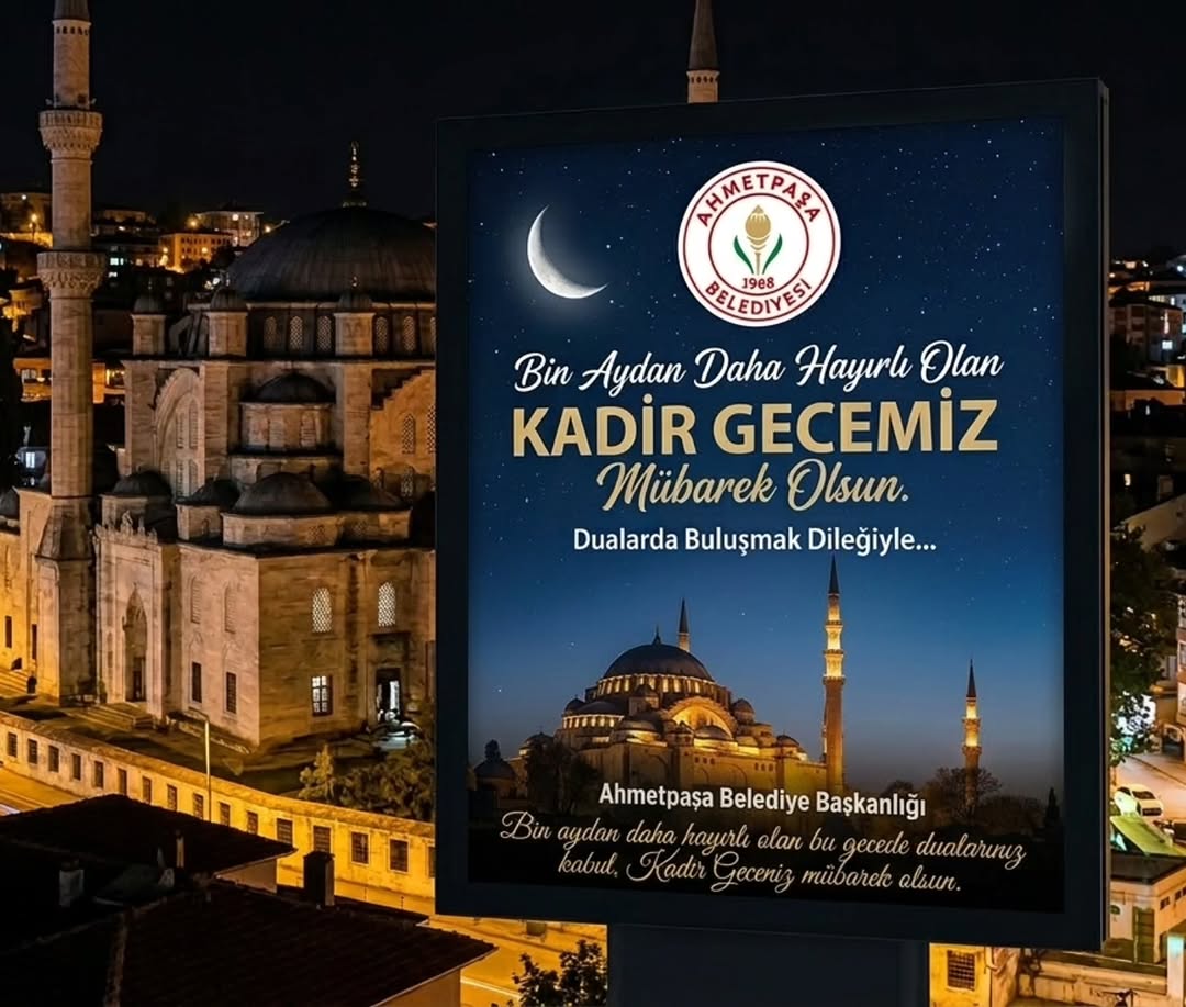 Ahmetpaşa Belediyesi'nden Kadir Gecesi Kutlaması