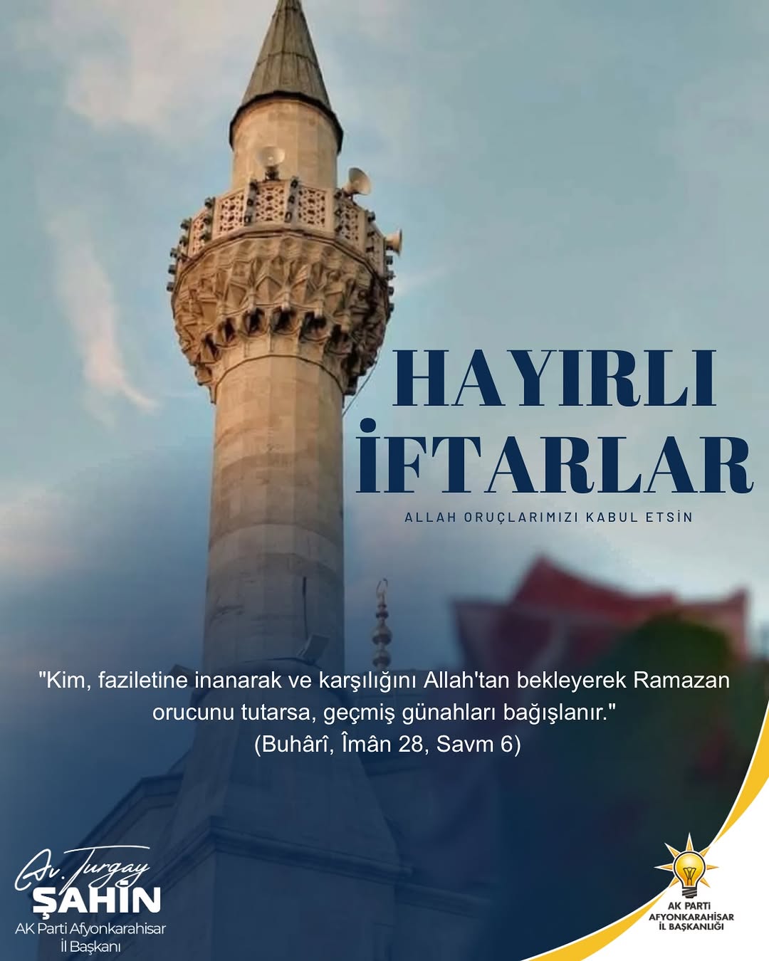 Ak Parti Afyonkarahisar İl Başkanı Avukat Turgay Şahin'den Ramazan Mesajı
