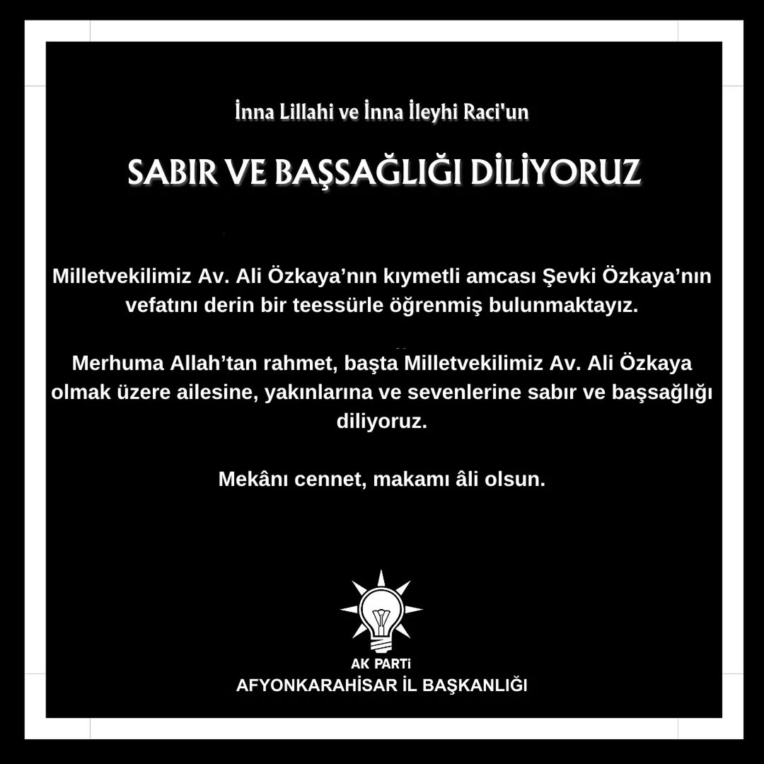 AK Parti Afyonkarahisar İl Başkanlığı'ndan Başsağlığı Mesajı