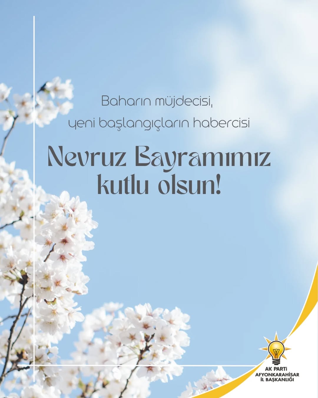 AK Parti Afyonkarahisar İl Başkanlığı'ndan Nevruz Mesajı