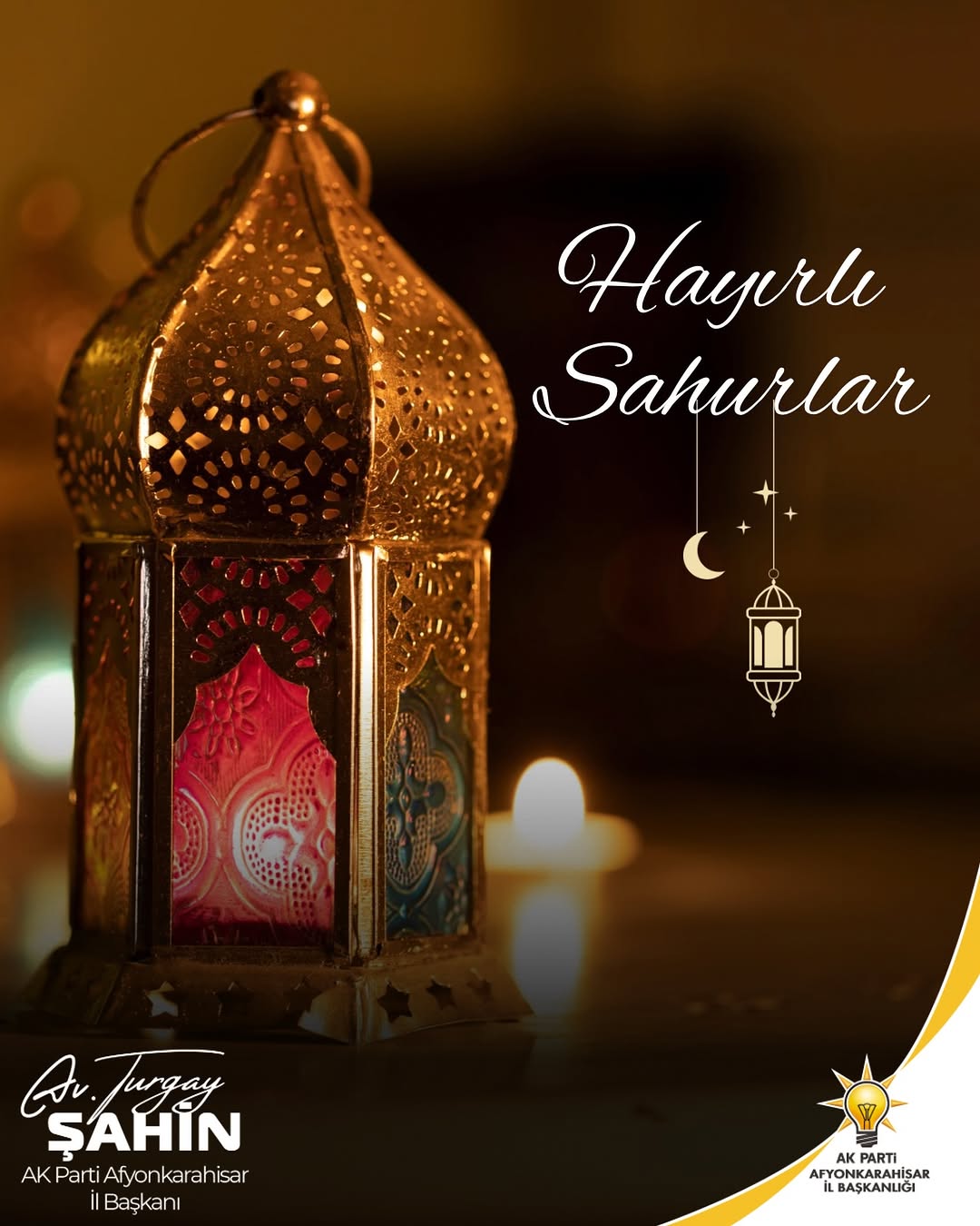 AK Parti Afyonkarahisar İl Başkanlığı'ndan Sahur Mesajı