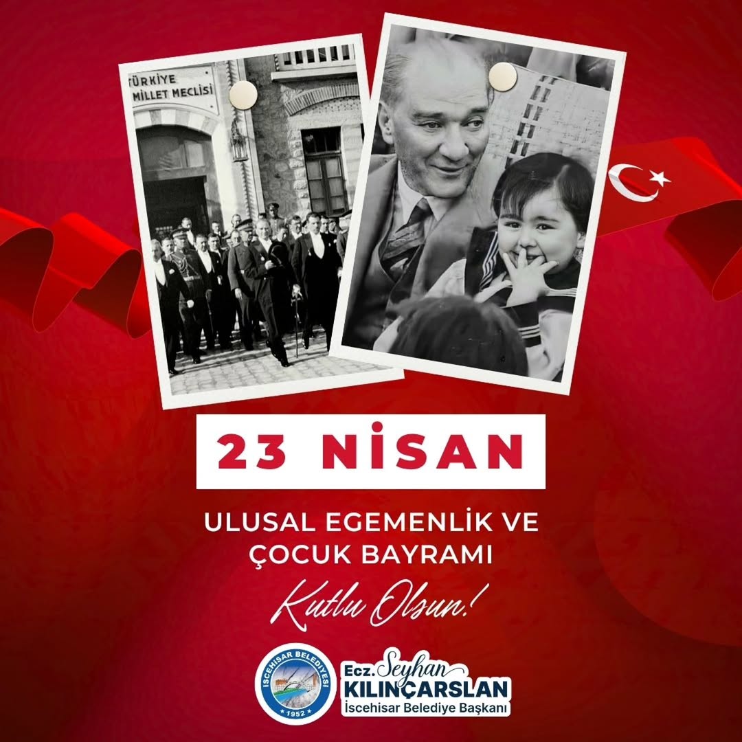 Başkan Seyhan Kılınçarslan'dan 23 Nisan Mesajı