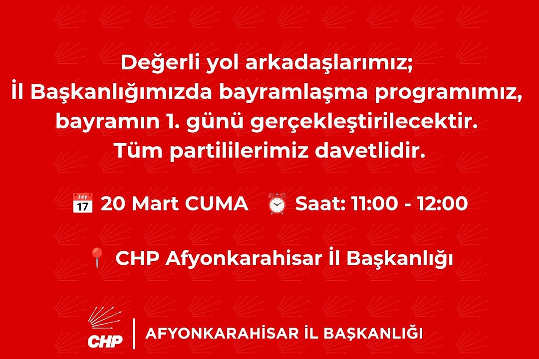 CHP Afyonkarahisar İl Başkanlığı'ndan Bayramlaşma Programı Duyurusu