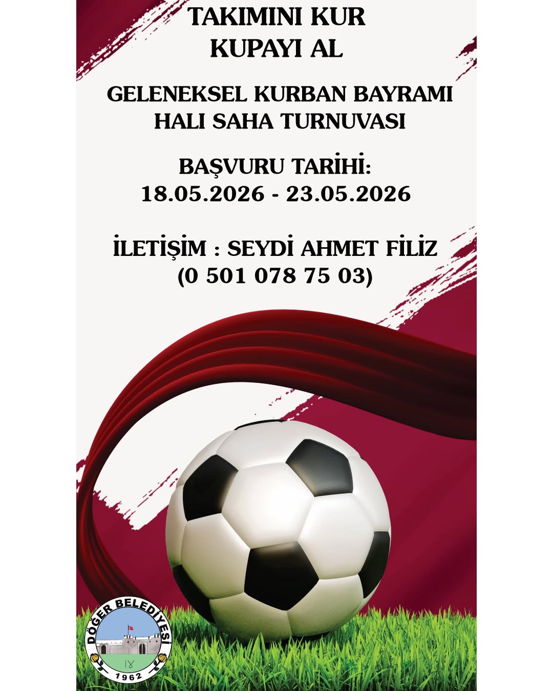 Döğer Belediyesi Geleneksel Kurban Bayramı Halı Saha Turnuvası Katılım Başvurularını Açıkladı