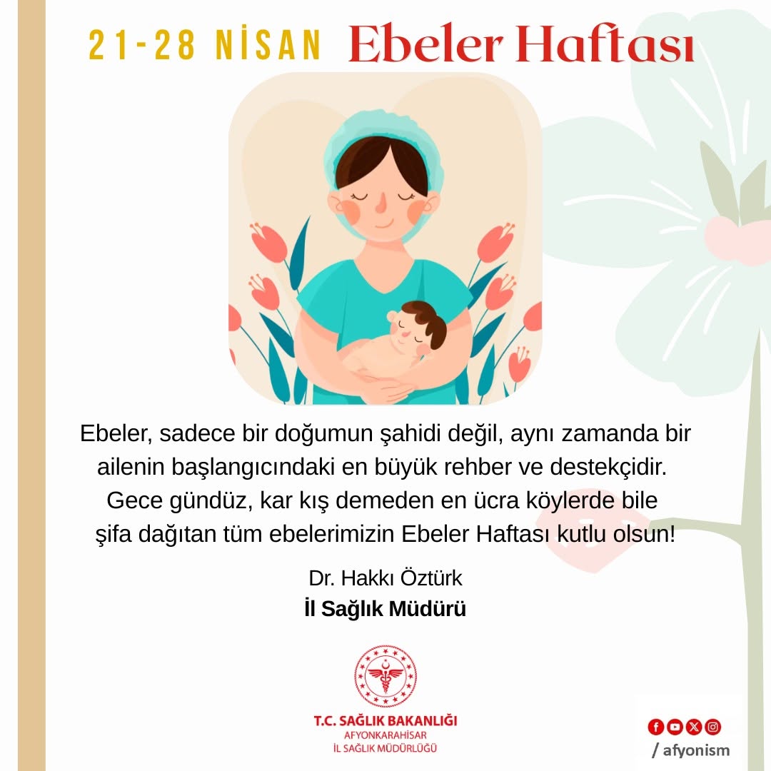 Ebeler Haftası Kutlaması Afyonkarahisar İl Sağlık Müdürlüğü'nden