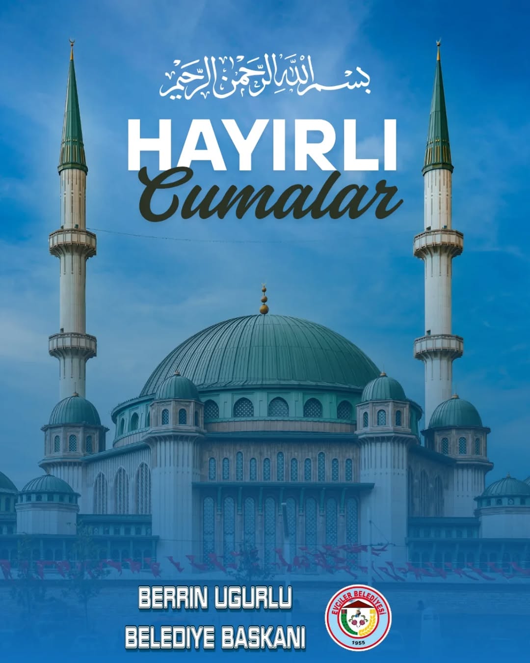 Evciler Belediye Başkanı Berrin Uğurlu'nun Hayırlı Cumalar Paylaşımı