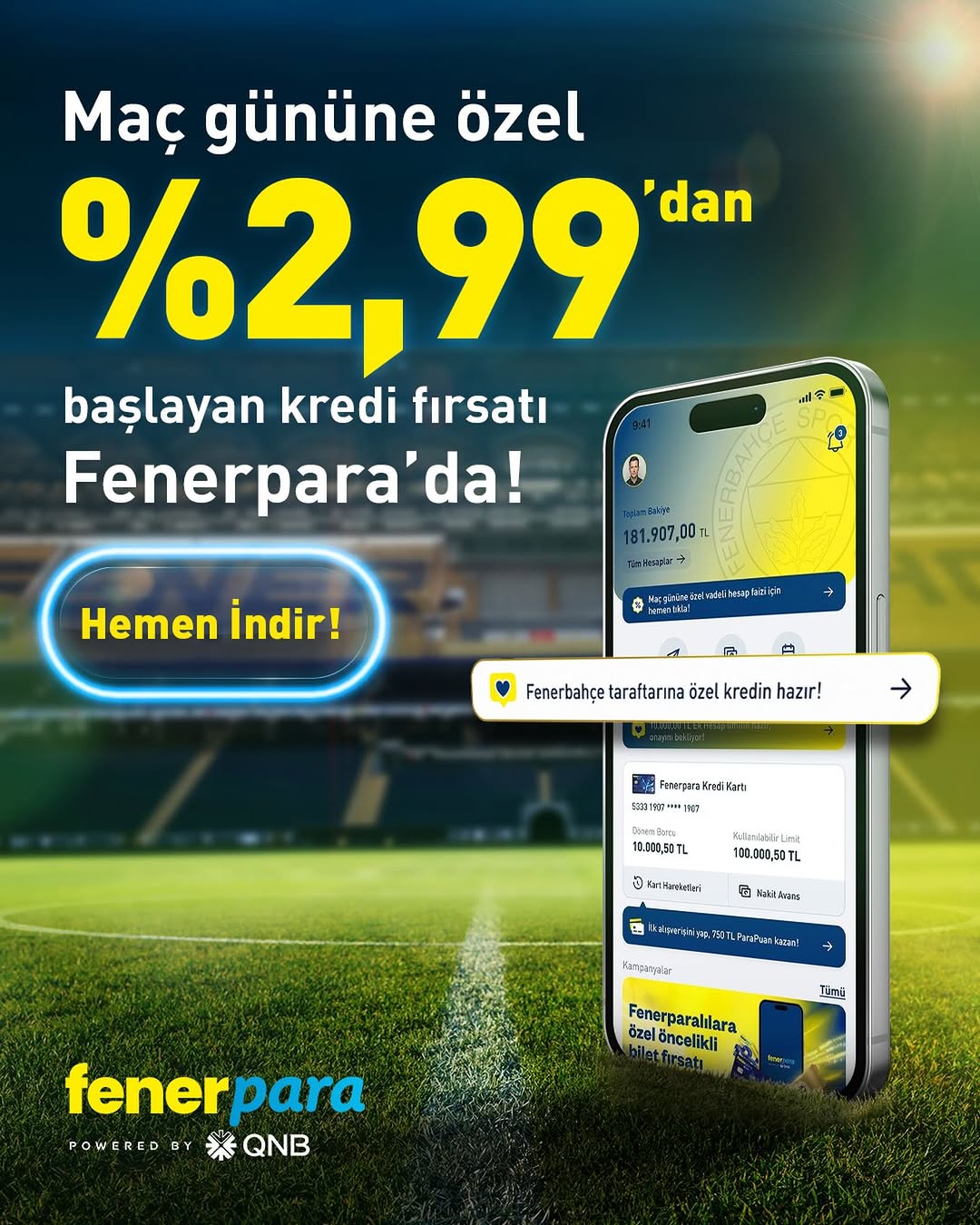 Fenerbahçe İçin Özel Maç Günü Kredisi Fırsatı %2,99'dan Başlıyor!