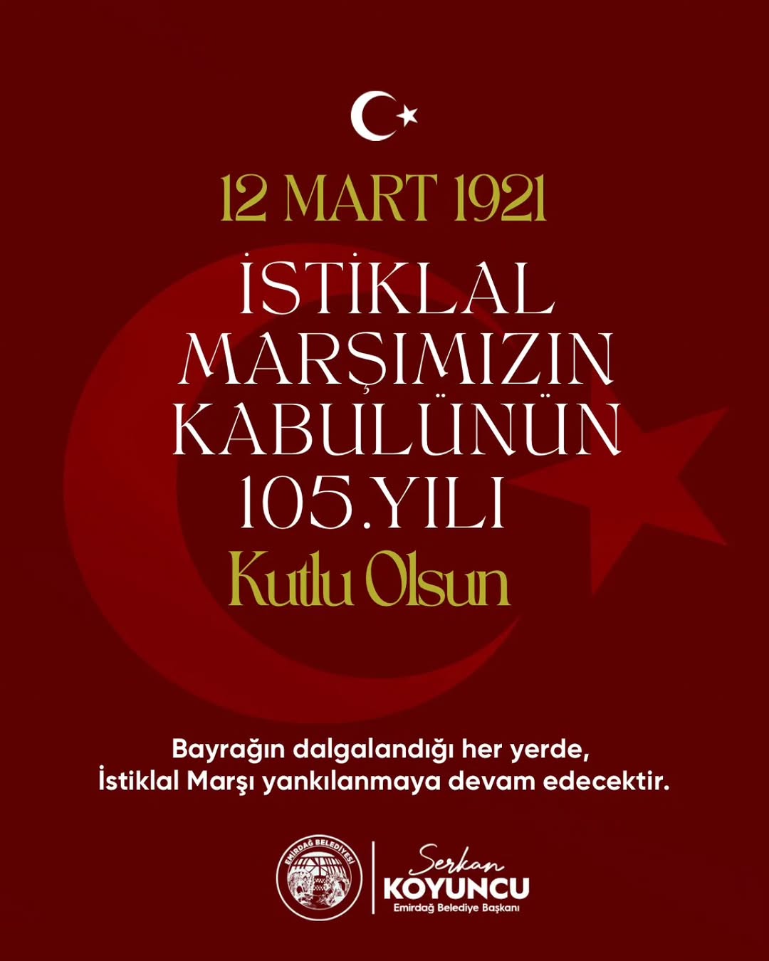 İstiklal Marşı'nın Kabulünün 105. Yılında Mehmet Akif Ersoy'u ve Milli Mücadele Kahramanlarını Anıyoruz