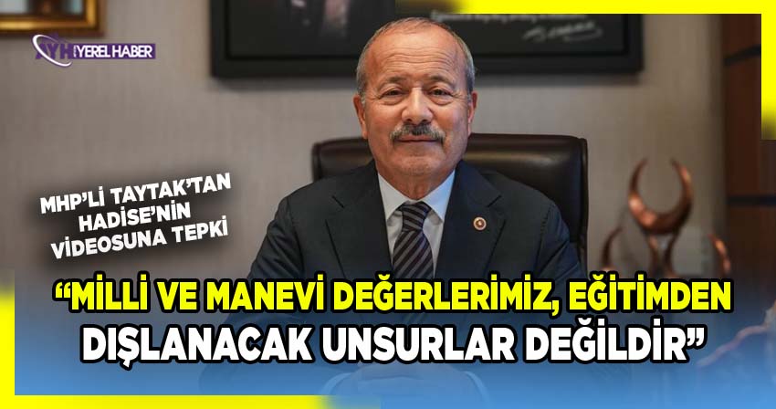 MHP Milletvekili Mehmet Taytak, UNICEF Videosu Hakkındaki Tartışmalara Dahil Oldu