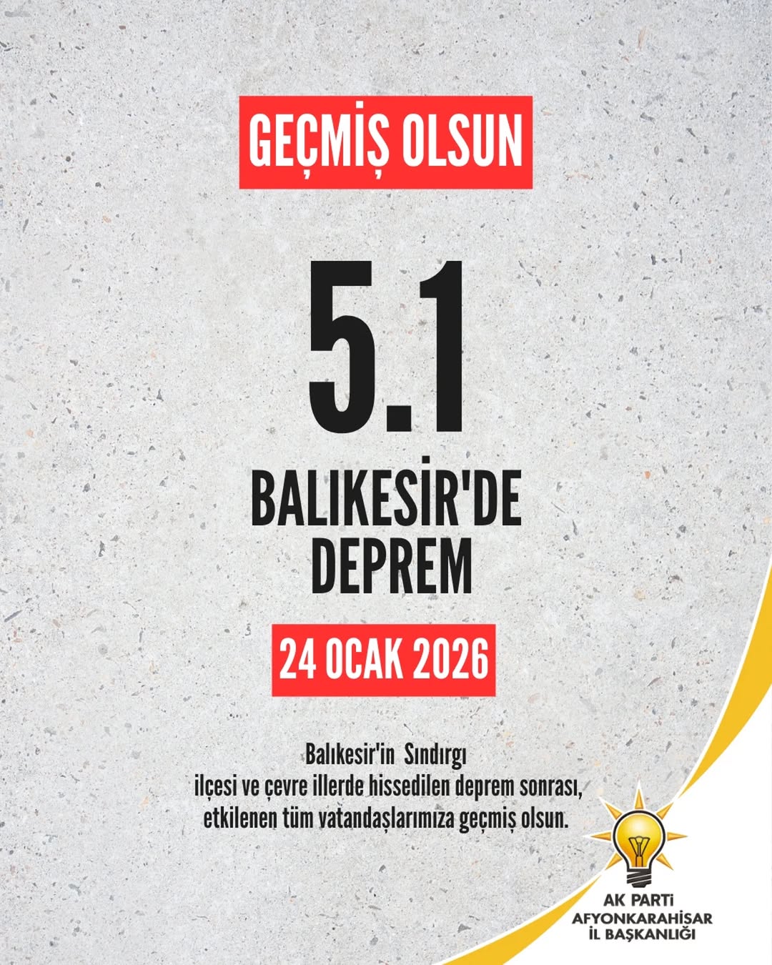 Sındırgı ve Çevresindeki Deprem Sonrası Geçmiş Olsun Mesajı
