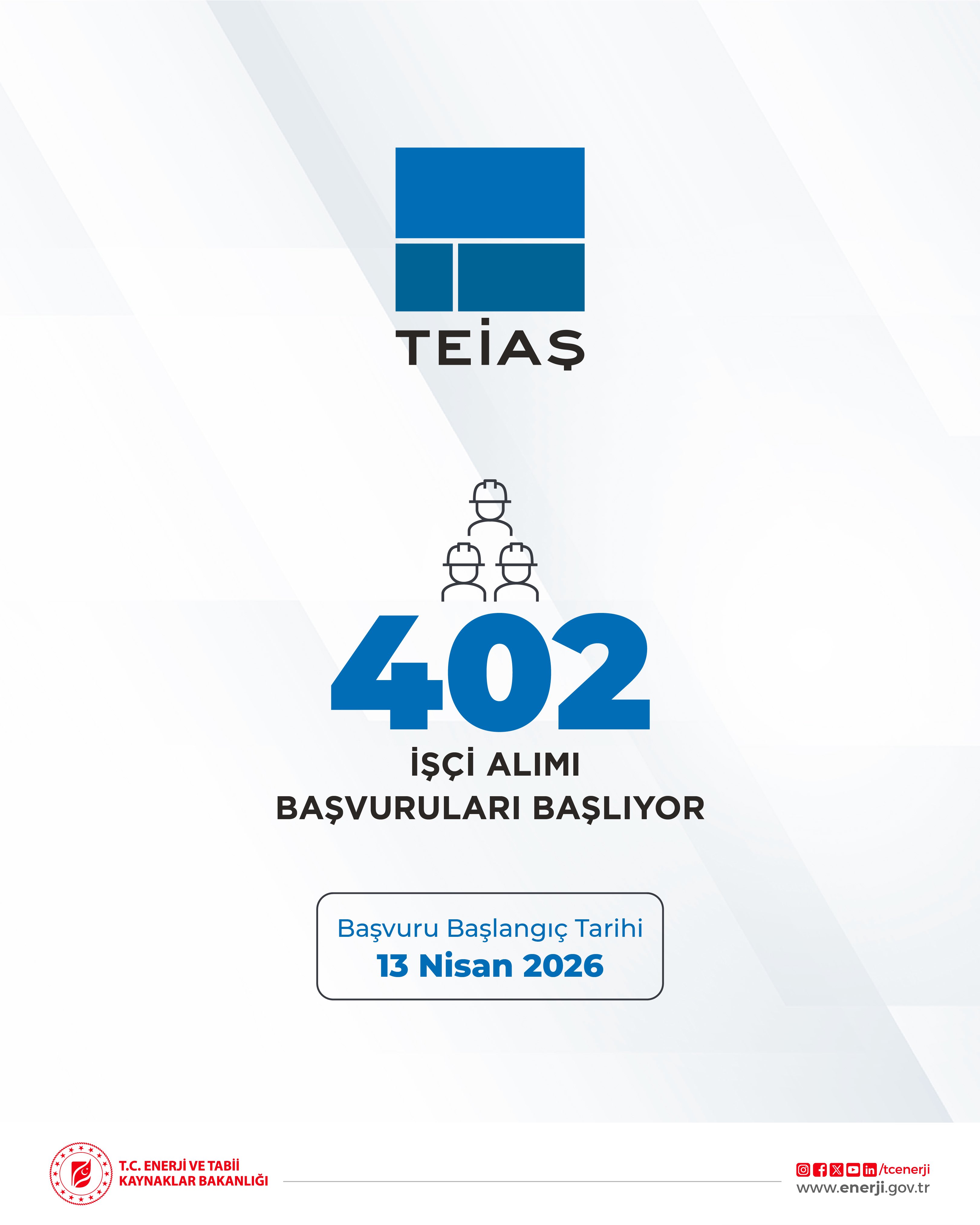 TEİAŞ’a 402 personel alımı yapılacak