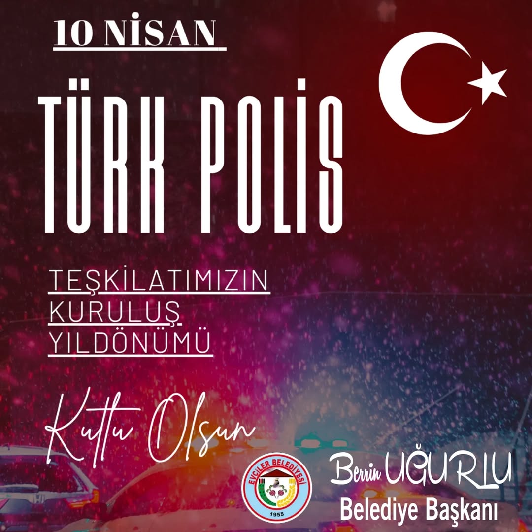 Türk Polis Teşkilatı'nın 180. Kuruluş Yıl Dönümü Kutlaması